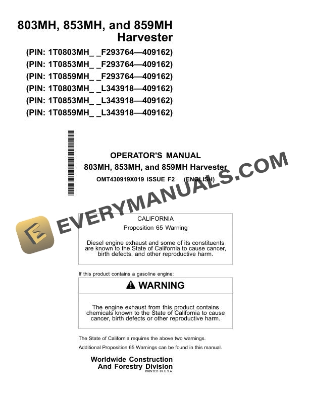 John Deere 803MH, 853MH, 859MH Harvester Operator Manual OMT430919X019 2 John Deere 803MH 853MH 859MH Harvester Operator Manual OMT430919X019