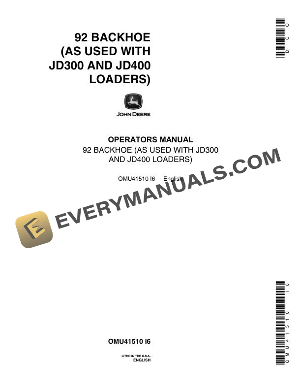 John Deere 92 Backhoe (for JD300, JD400 Loader) Operator Manual OMU41510
