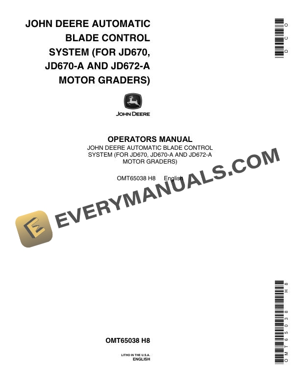 John Deere Automatic Blade Control System (for JD670, JD670-A, JD672-A Motor Grader) Operator Manual OMT65038 1 John Deere Automatic Blade Control System for JD670 JD670 A JD672 A Motor Grader Operator Manual OMT65038