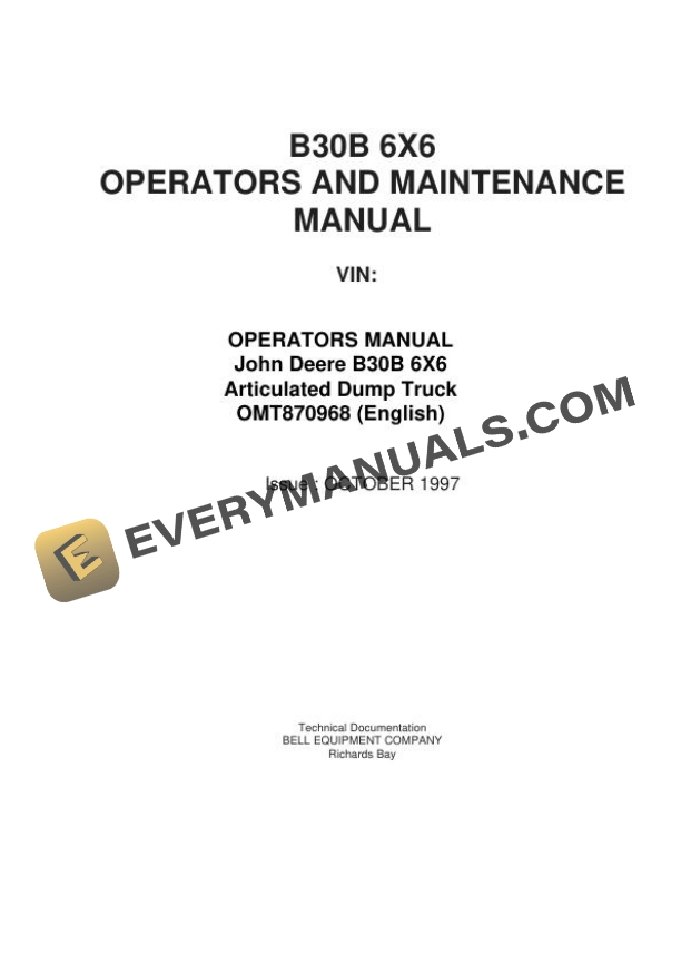 John Deere B30B 6X6 Articulated Dump Truck Operator Manual OMT870968