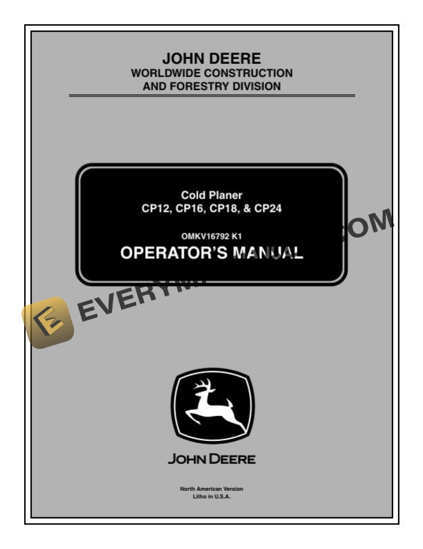 John Deere CP12, CP16, CP18, CP24 Cold Planer Operator Manual OMKV16792