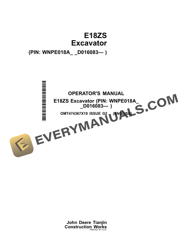 John Deere E18ZS Excavator Operator Manual OMT474367X19 2 John Deere E18ZS Excavator Operator Manual OMT474367X19