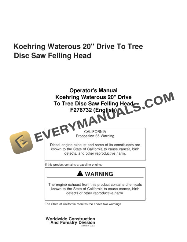 John Deere Koehring Waterous 20 inch Drive To Tree Disc Saw Felling Head Operator Manual F276732
