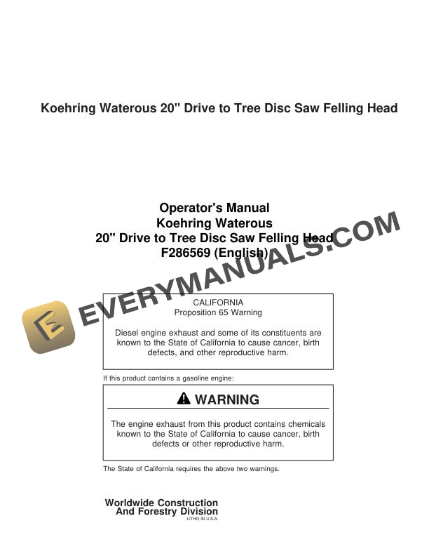 John Deere Koehring Waterous 20 inch Drive to Tree Disc Saw Felling Head Operator Manual F286569
