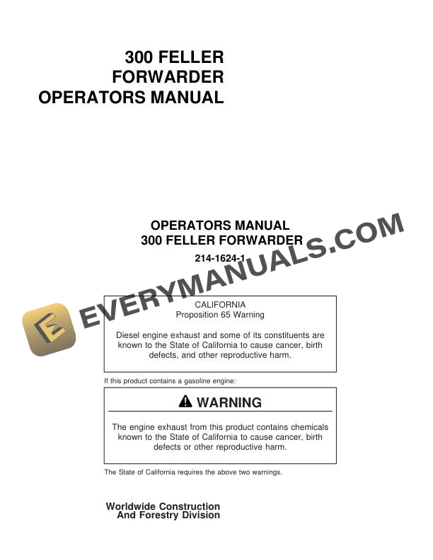 John Deere Koehring Waterous 300 Feller Forwarder Operator Manual 214-1624-1
