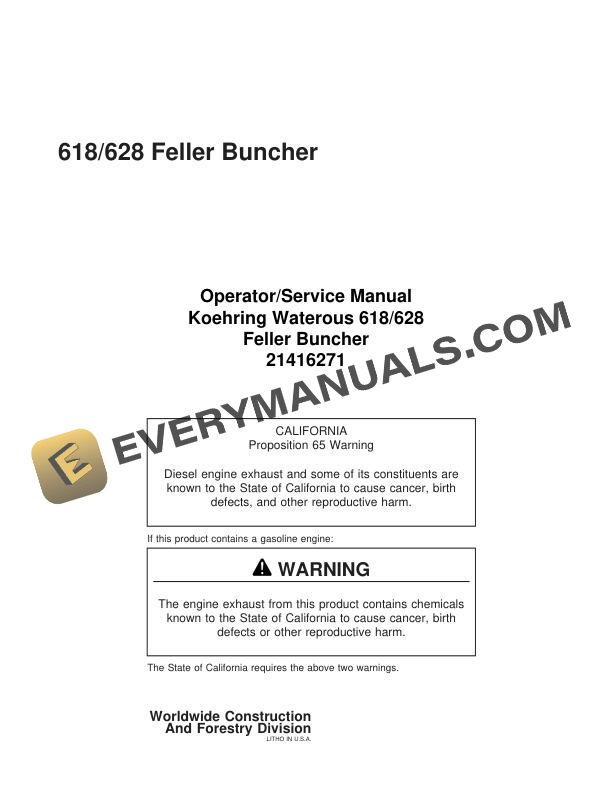 John Deere Koehring Waterous 618, 628 Feller Buncher Operator Service Manual 21416271