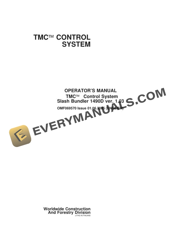 John Deere TMC Control System Slash Bundler 1490D ver 1.03 Operator Manual OMF069570