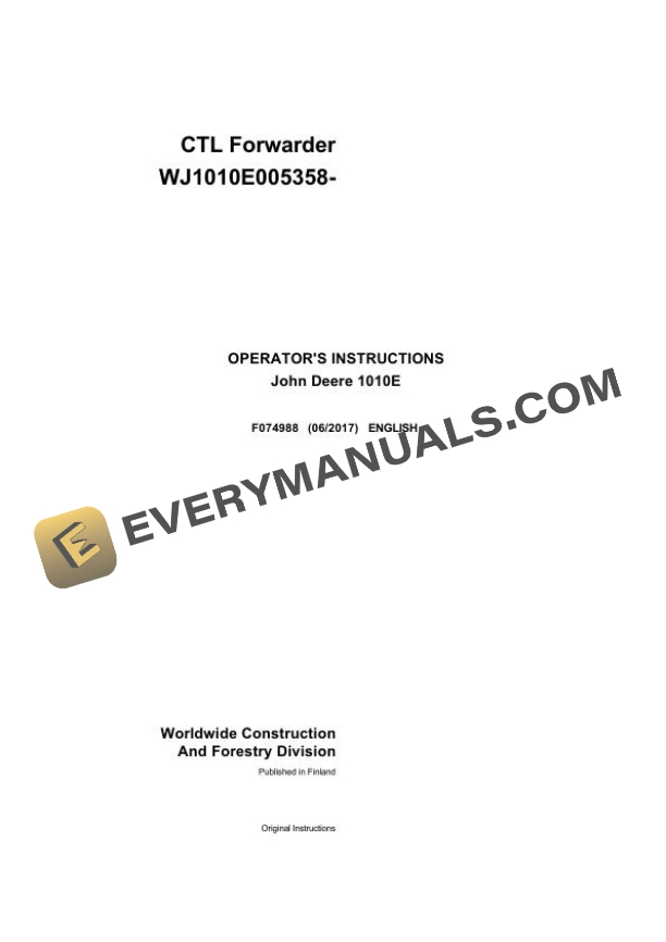 John Deere Timberjack 1010E CTL Forwarder Operator Instruction F074988 2017