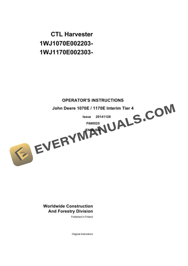 John Deere Timberjack 1070E 1170E CTL Harvester 002203 002303 Operator Manual F680525