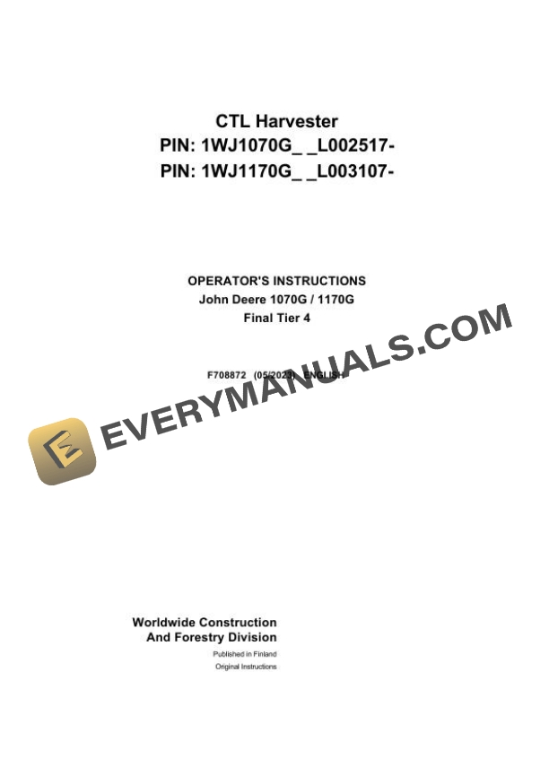 John Deere Timberjack 1070G 1170G Final Tier 4 CTL Harvester Operator Manual F708872