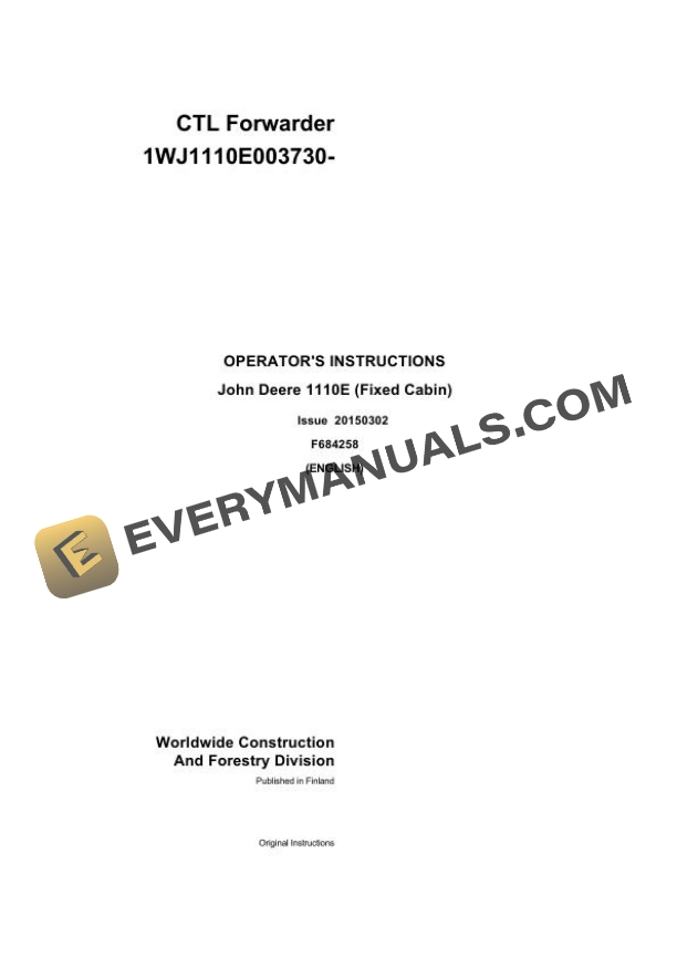 John Deere 1110E (Fixed Cabin) CTL Forwarder Operator Instruction F684258