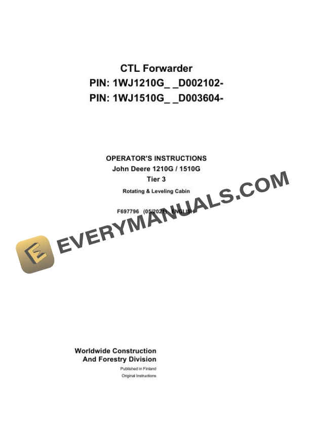 John Deere Timberjack 1210G 1510G Tier 3 CTL Forwarder Operator Manual F697796