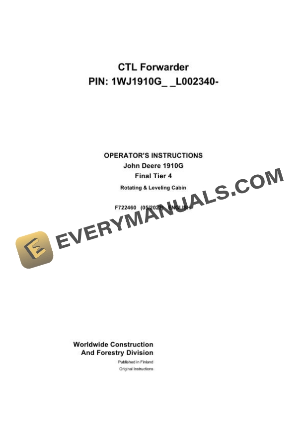 John Deere 1910G Final Tier 4 CTL Forwarder Operator Instruction F722460