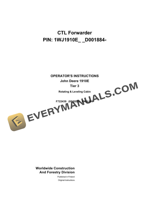 John Deere 1910E Tier 3 CTL Forwarder Operator Instruction F722439