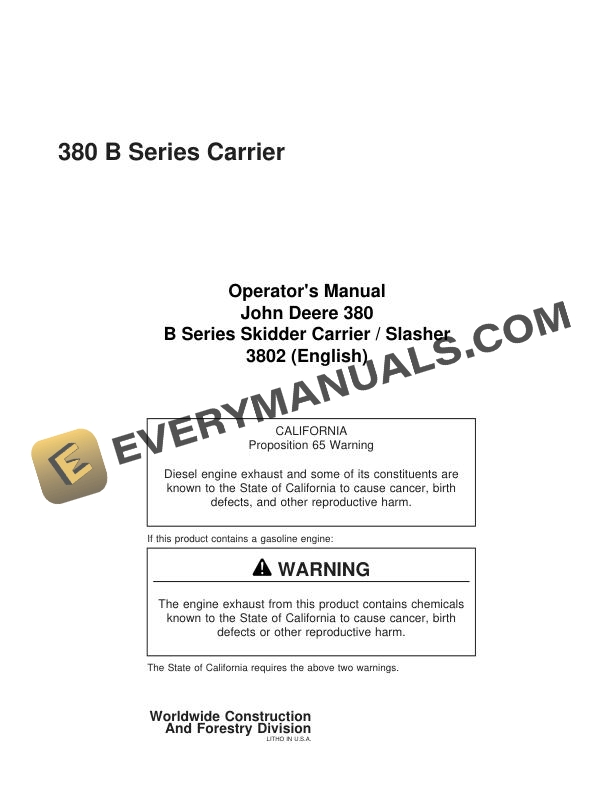 John Deere Timberjack 380B Series Skidder Carrier Slasher Operator Manual 3802