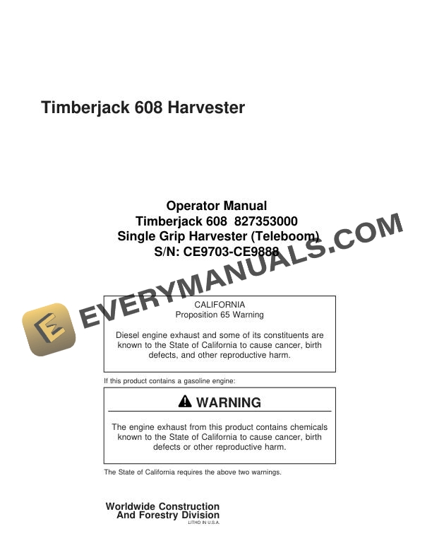 John Deere Timberjack 608 Single Grip Harvester Operator Manual 827353000
