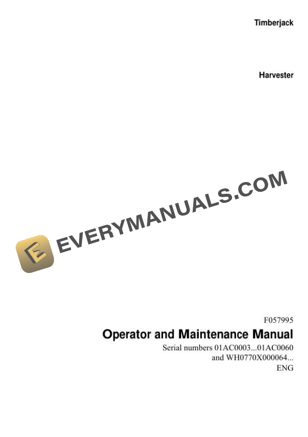 John Deere Timberjack 770 Harvester Operator and Maintenance Manual F057995