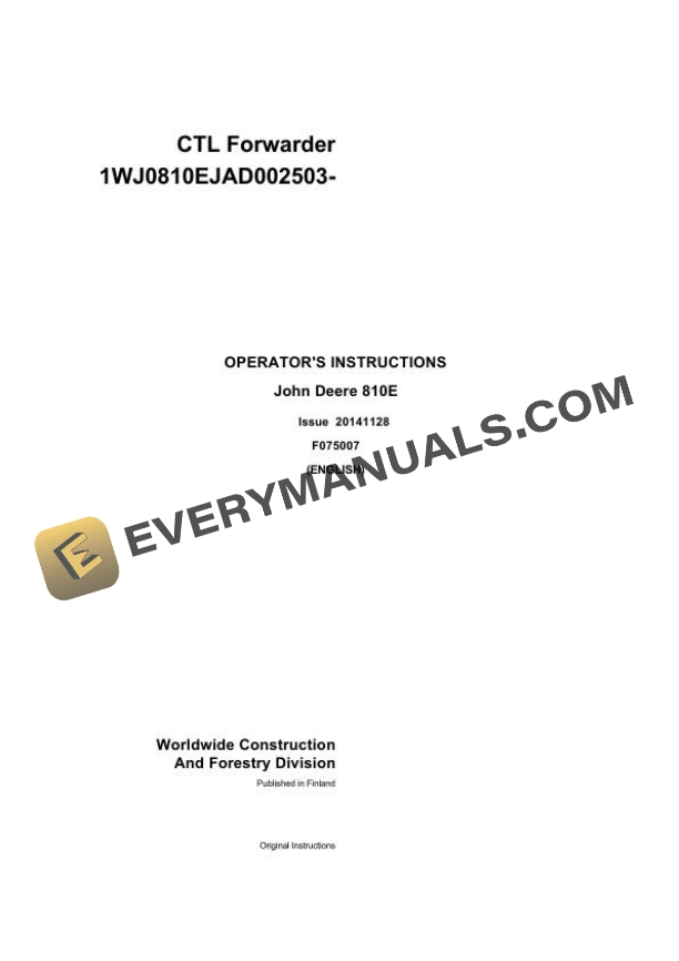 John Deere Timberjack 810E CTL Forwarder 002503 Operator Manual F075007