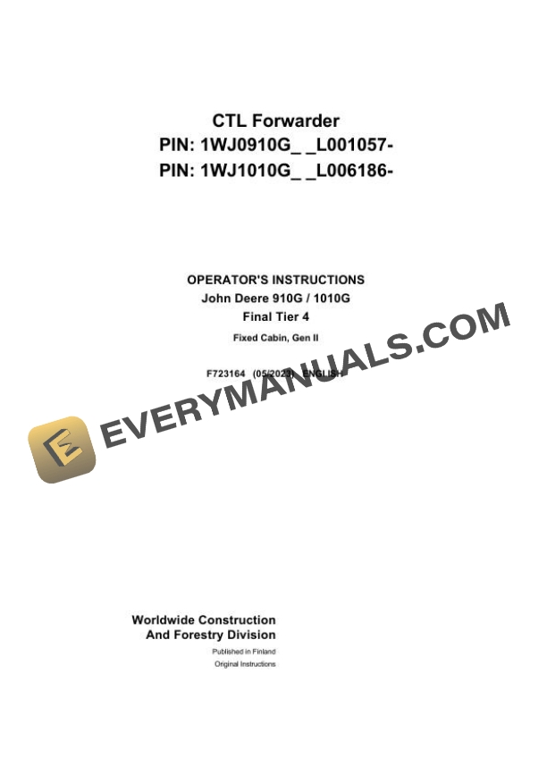 John Deere Timberjack 910G 1010G Final Tier 4 CTL Forwarder Operator Manual F723164