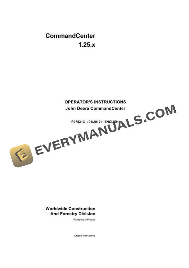 John Deere CommandCenter 1.25.x Operator Instruction F075313 3 John Deere CommandCenter 1.25.x Operator Instruction F075313