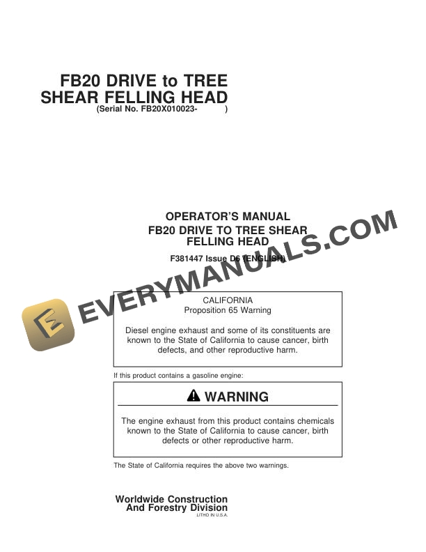 John Deere Timberjack FB20 Drive to Tree Shear Felling Head Operator Manual F381447