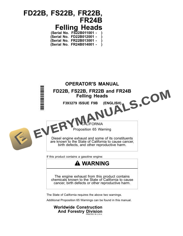 John Deere FD22B, FS22B, FR22B, FR24B Felling Head Operator Manual F393279