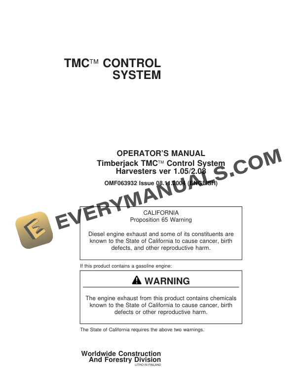 John Deere Timberjack TMC Control System Harvester ver 1.05, 2.08 Operator Manual OMF063932 2 John Deere Timberjack TMC Control System Harvester ver 1.05 2.08 Operator Manual OMF063932