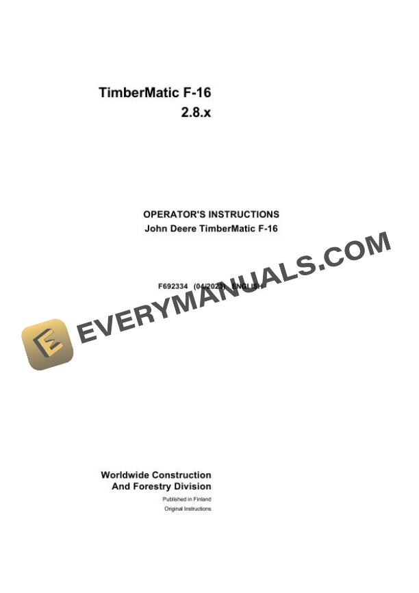 John Deere TimberMatic F-16 2.8.x Operator Instruction F692334