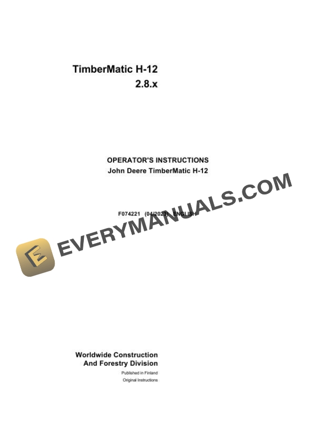 John Deere TimberMatic H-12 2.8.x Operator Instruction F074221 2023