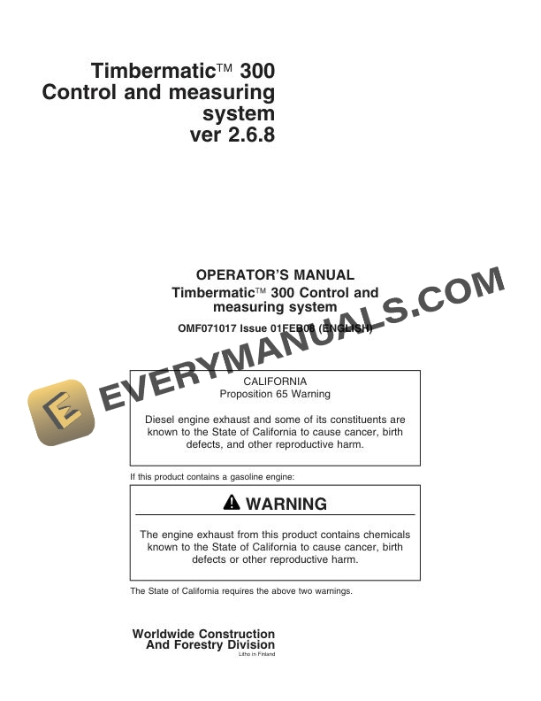 John Deere Timbermatic 300 Control and Measuring System ver 2.6.8 Operator Manual OMF071017 1 John Deere Timberjack Timbermatic 300 Control and Measuring System Operator Manual F071017