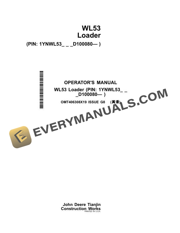 John Deere WL53 Loader Operator Manual OMT406308X19