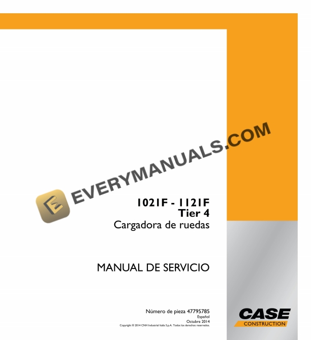 Case 1021F, 1121F Tier 4 Wheel Loader Service Manual 47795785 ES PDF