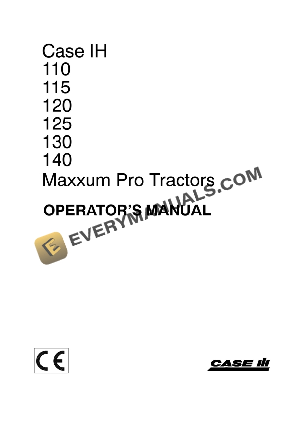 Case 110, 115, 120, 125, 130, 140 Maxxum ProTractor Operator Manual 87672065 PDF