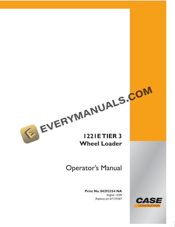 Case 1221E Tier 3 Wheel Loader Operator Manual 84293354NA PDF