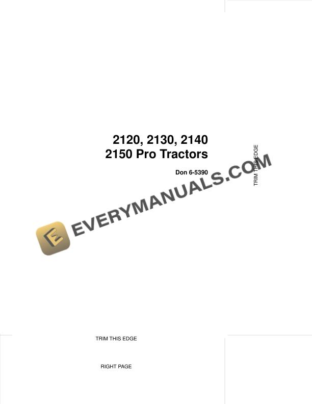 Case 2120, 2130, 2140, 2150 Pro Tractor Operator Manual 6-5390. PDF