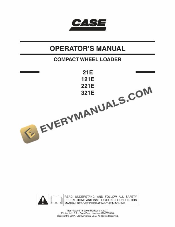 Case 21E, 121E, 221E, 321E Compact Wheel Loader Operator Manual 87647835NA PDF