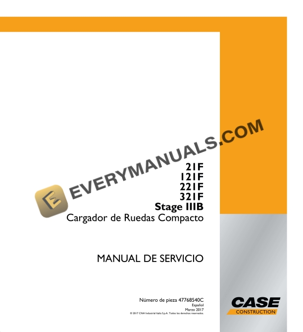 Case 21F, 121F, 221F, 321F Stage IIIB Compact Wheel Loader Service Manual 47768540C ES PDF
