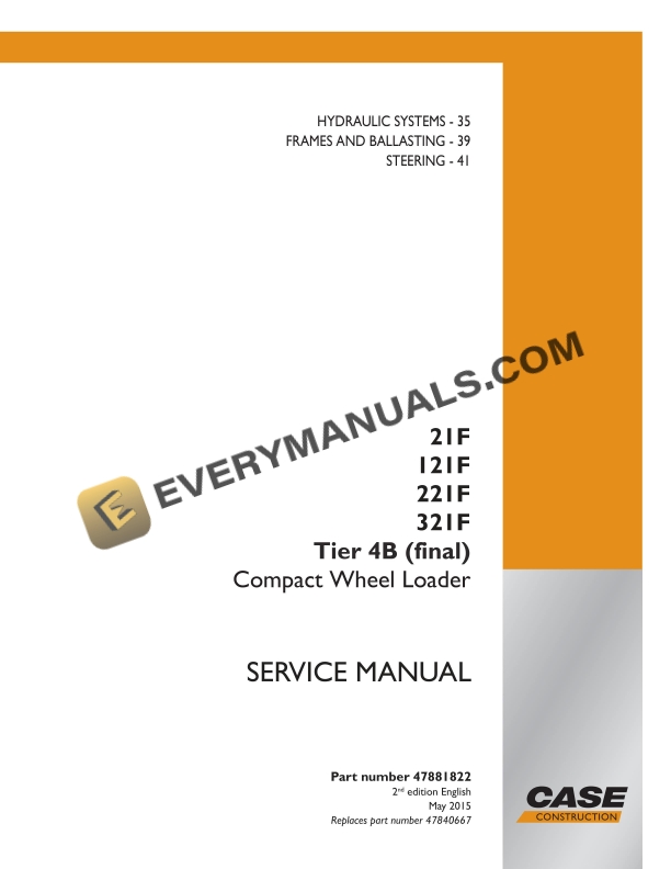 case 21f 121f 221f 321f tier 4b final compact wheel loader service manual 47881822 1