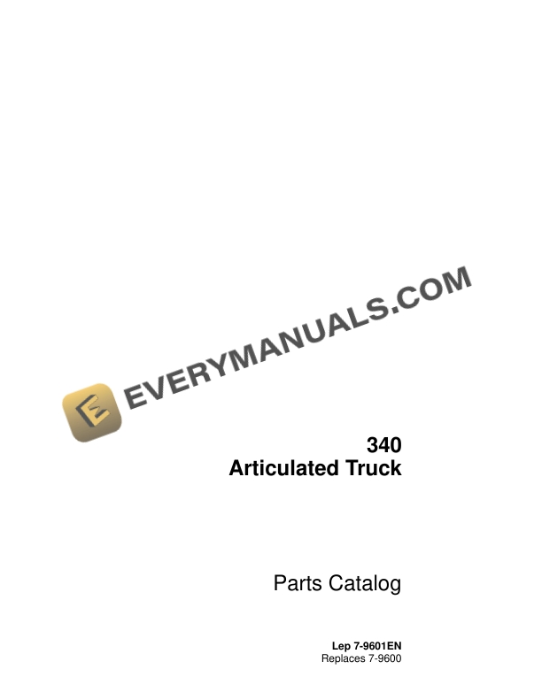 Case 340 Articulated Truck Parts Catalog 7-9601. PDF