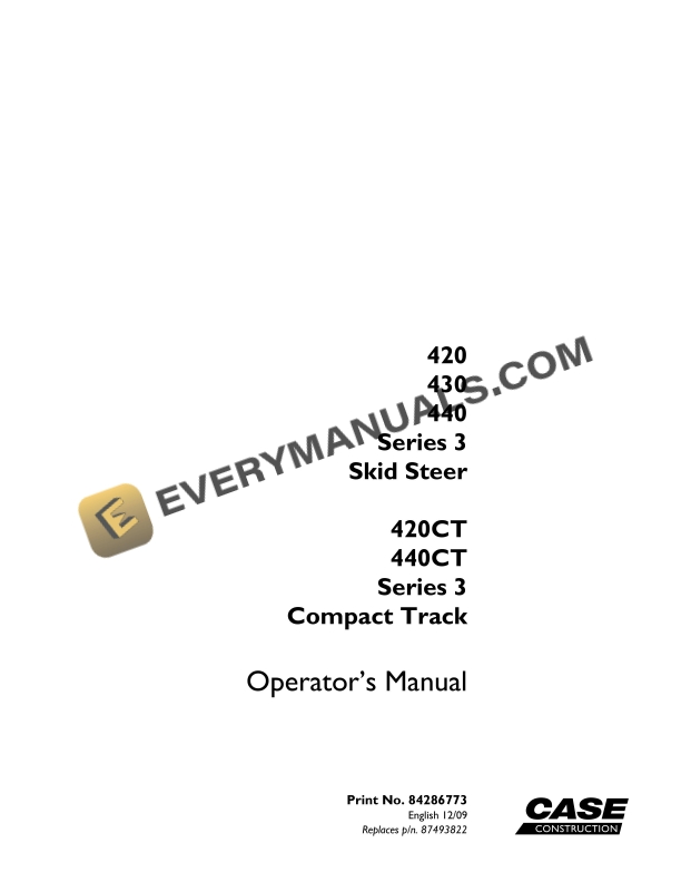Case 420, 430, 440 Series 3 Skid Steer Operator Manual 84286773 PDF