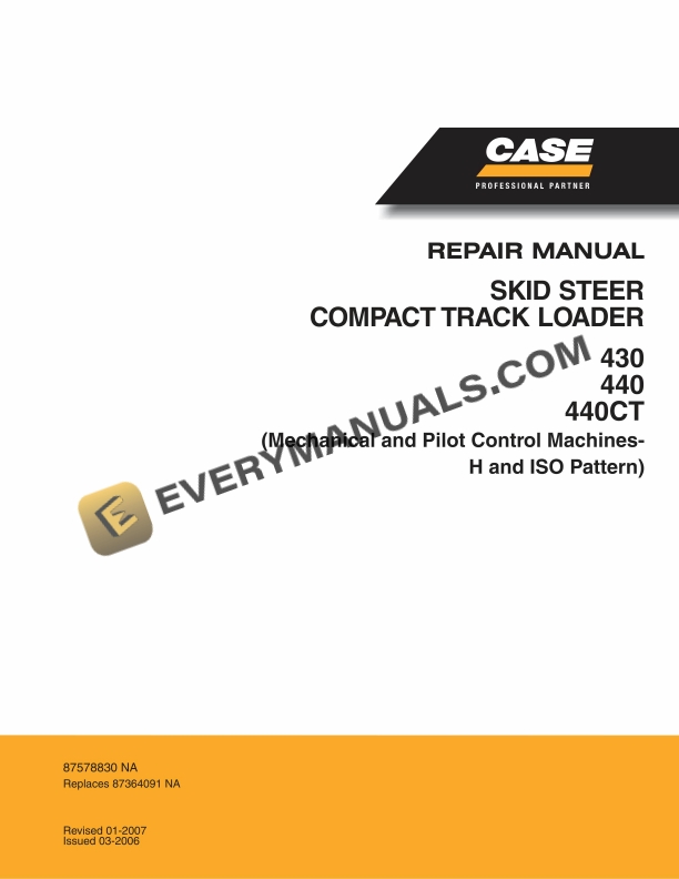case 430 440 skid steer and 440ct compact track loader repair manual 87578830 na 1