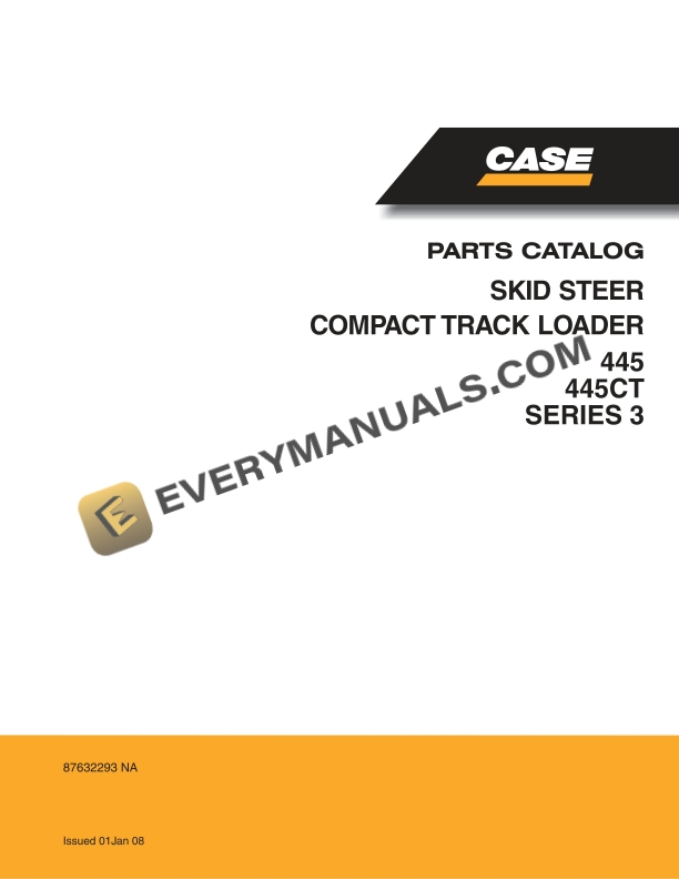 Case 445, 445CT Series 3 Skid Steer, Compact Track Loader Parts Catalog 87632293NA PDF