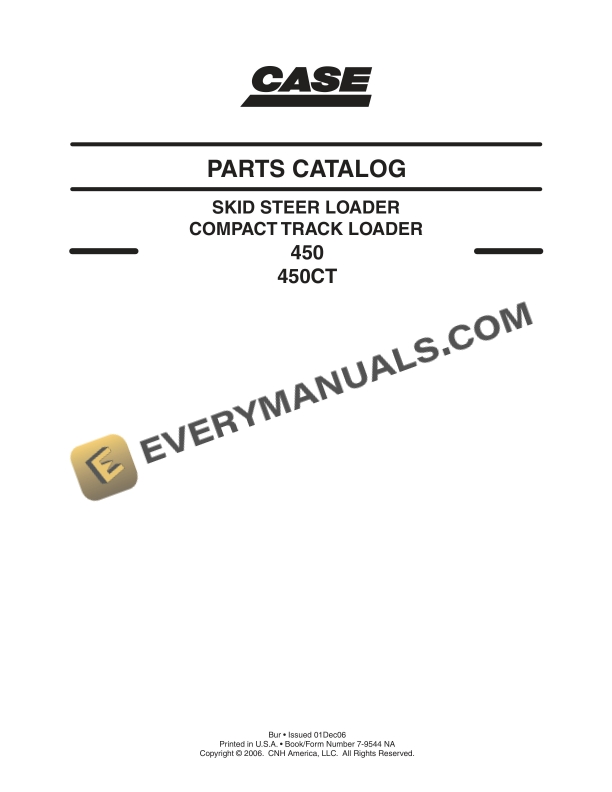 Case 450, 450CT Skid Steer Loader, Compact Track Loader Parts Catalog 7-9544NA PDF