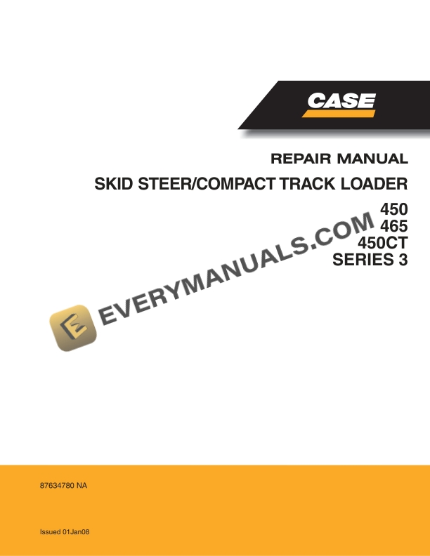 case 450 465 450ct series 3 skid steer compact track loader repair manual 87634780 1