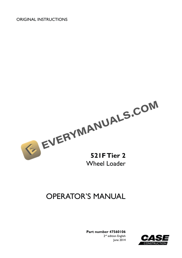 case 521f tier 2 wheel loader operator manual 47560106 1