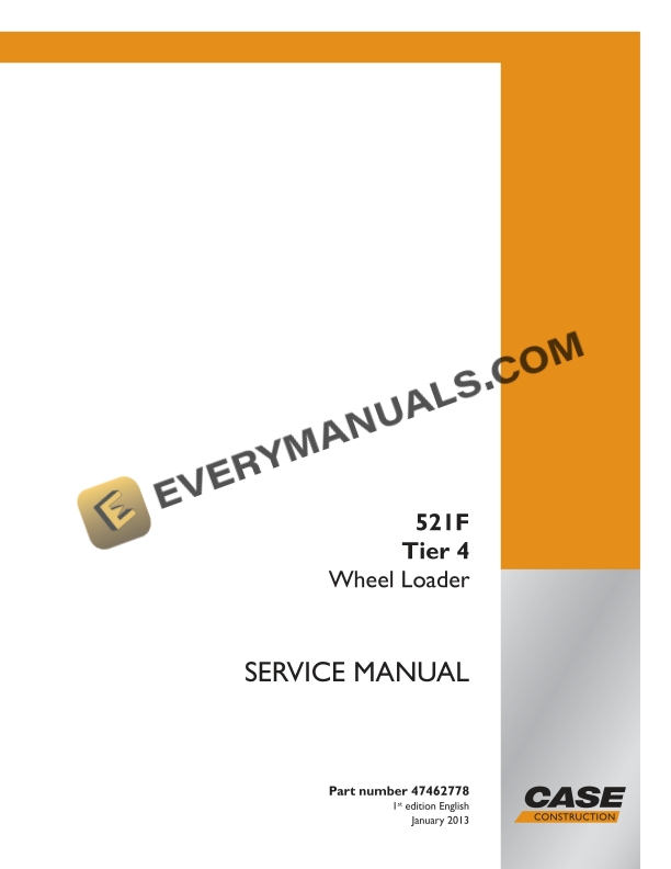 Case 521F Tier 4 Wheel Loader Service Manual 47462778 PDF