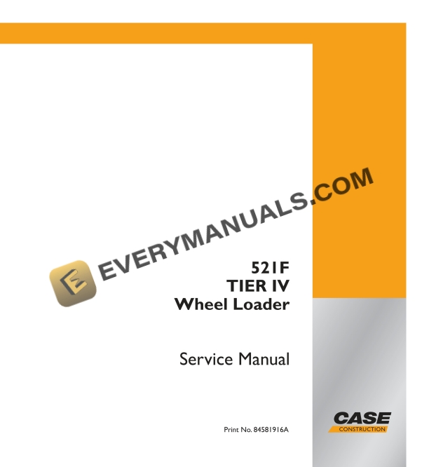Case 521F Tier 4 Wheel Loader Service Manual 84581916A PDF