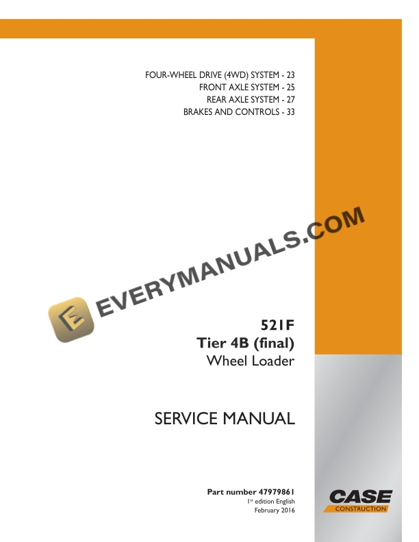Case 521F Tier 4B (Final) Wheel Loader Service Manual 47979861 PDF