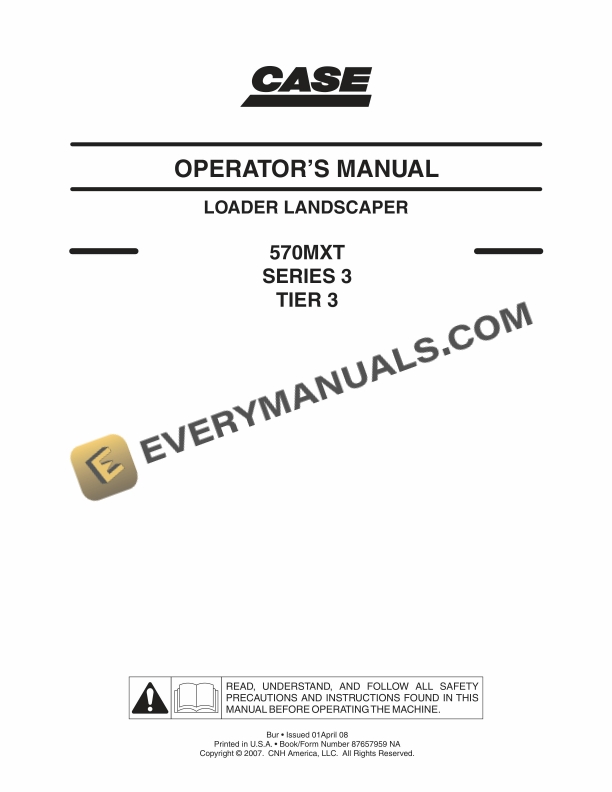 case 570mxt series 3 tier 3 loader landscaper operator manual 87657959 na 1