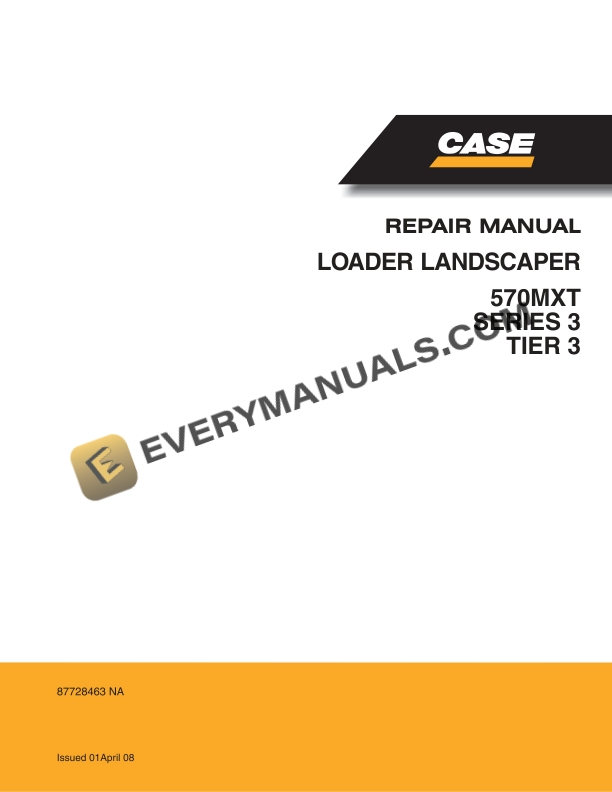 Case 570MXT Series 3 Tier 3 Loader Landscaper Repair Manual 87728463NA PDF